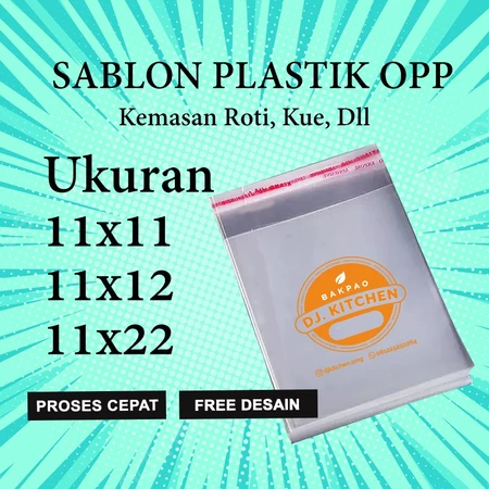 Sablon Plastik Opp Roti Ukuran 11x11,11x12,11x22 Free Desain