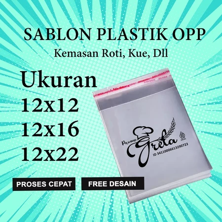 Sablon Plastik Opp Roti Ukuran 12x12, 12x16, 12x18, 12x20, 12x22, 12x25 Free Desain