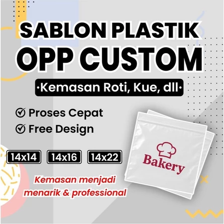 Sablon Plastik Opp Roti Ukuran 14x14,14x16,14x22 Free Desain