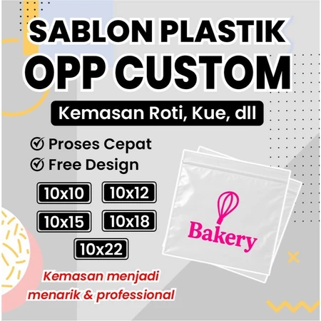 Sablon Plastik Opp Roti Ukuran 10x10,10x12,10x15,10x18,10x22 Free Desain