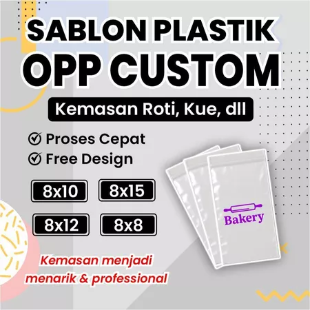 Sablon Plastik Opp Roti Ukuran 8x8,8x10,8x12,8x15 Free Desain